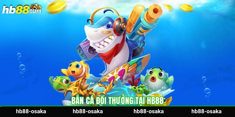 ban-ca-doi-thuong-tai-hb88