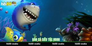 ban-ca-sieu-toc-hb88